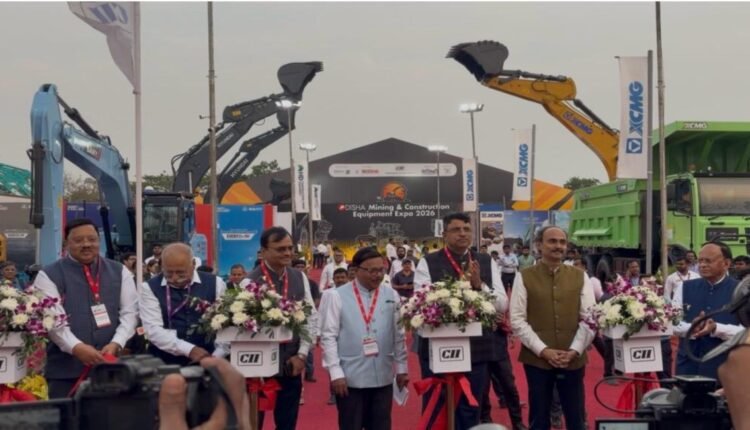 CII Odisha Mining and Construction Equipment Expo 2026 inaugurated; Industry leaders call for strategic dialogue and partnership
