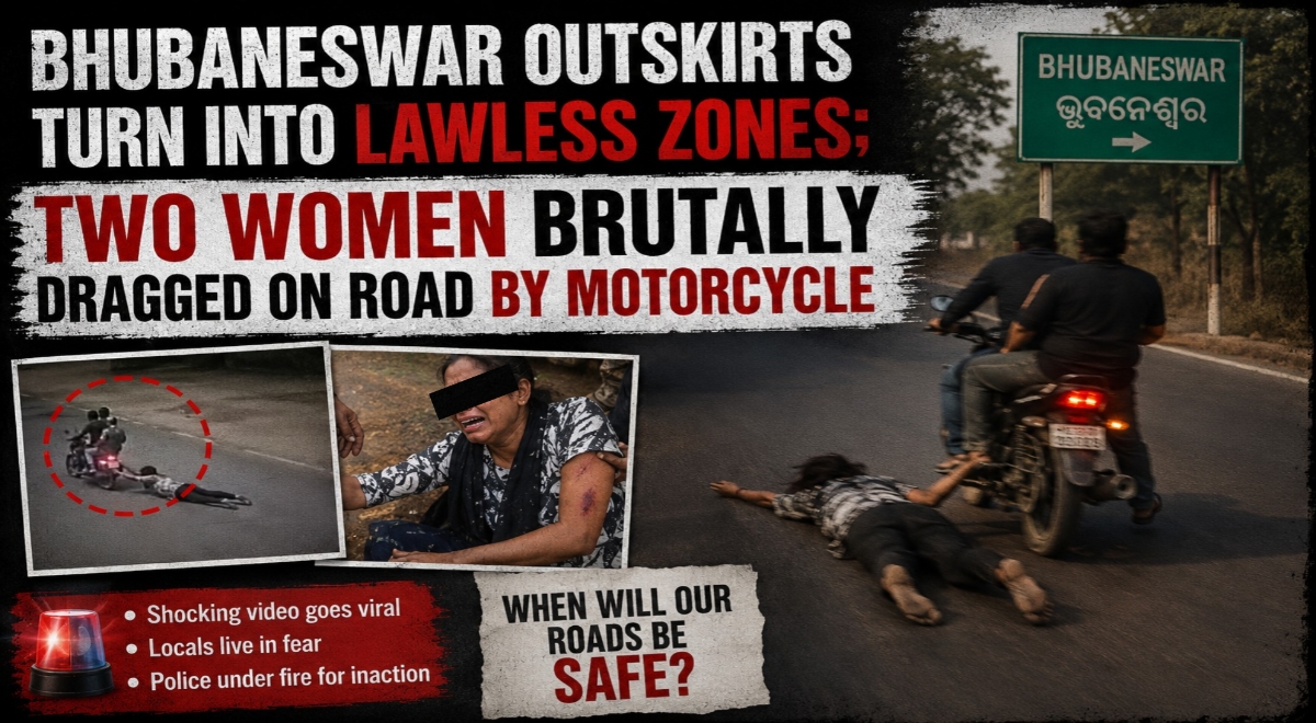 Two Women Brutally Dragged on Road by Motorcycle in Bhubaneswar