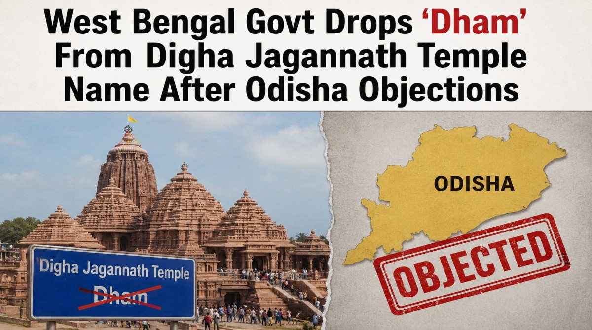 West Bengal Govt Drops ‘Dham’ From Digha Jagannath Temple Name After Odisha Objections